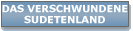 Das verschwundene Sudetenland