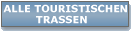 Alle touristischen Trassen