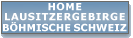 Home Lausitzergebirge und B�hmische Schweiz